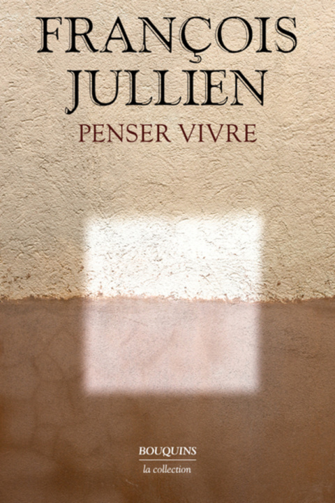 Kniha Penser vivre François Jullien