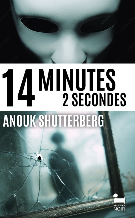 Книга 14 minutes et 2 secondes Anouk Shutterberg