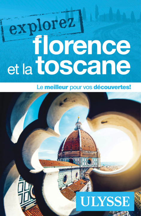 Knjiga Explorez Florence et la Toscane Collectif Ulysse