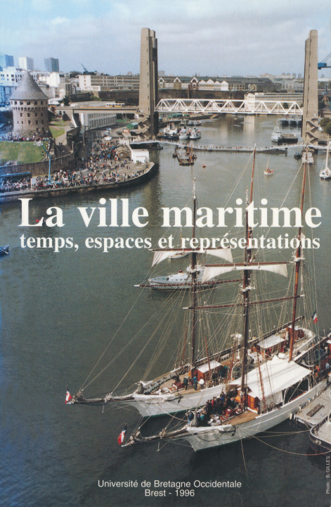 Knjiga La ville maritime. Temps, espaces et représentations 