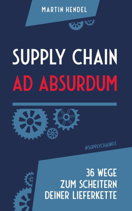 Carte Supply Chain Ad Absurdum Martin Hendel
