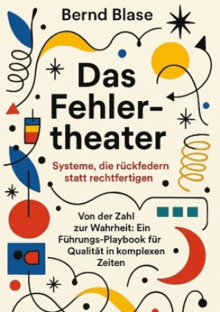 Knjiga Das Fehlertheater Bernd Blase