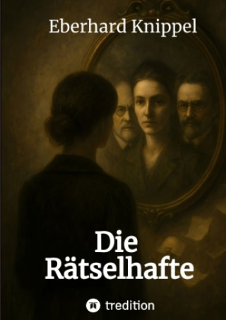 Kniha Die Rätselhafte Eberhard Knippel