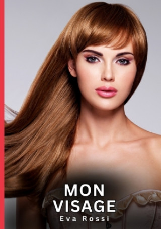 Kniha Mon Visage Eva Rossi