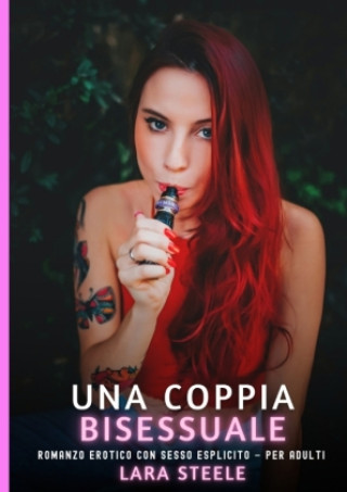 Kniha Una Coppa Bisessuale Lara Steele