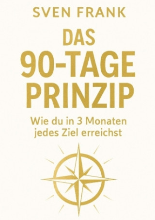Kniha Das 90-Tage Prinzip Sven Frank