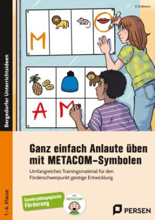 Kniha Ganz einfach Anlaute üben mit METACOM-Symbolen K. Erdmann
