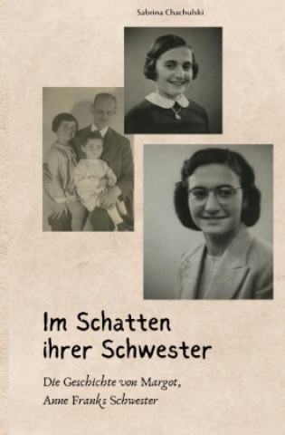 Kniha Im Schatten ihrer Schwester Sabrina Chachulski