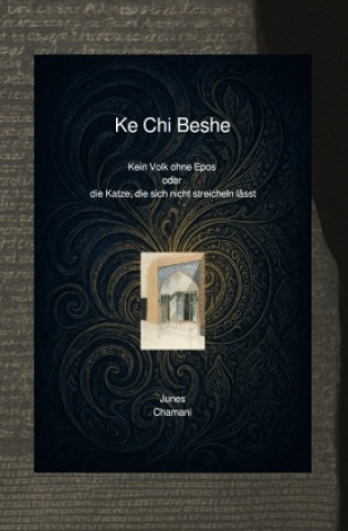 Knjiga Ke Chi Beshe Junes Chamani