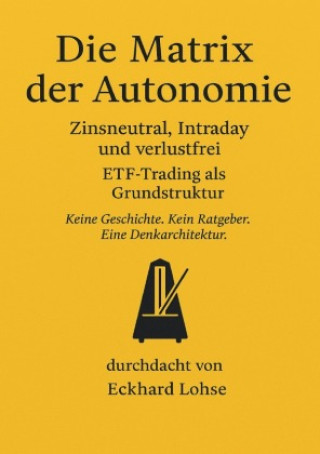 Knjiga Die Matrix der Autonomie Eckhard Lohse
