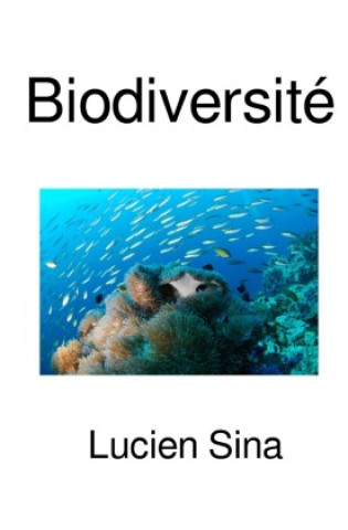Kniha Biodiversité Lucien Sina