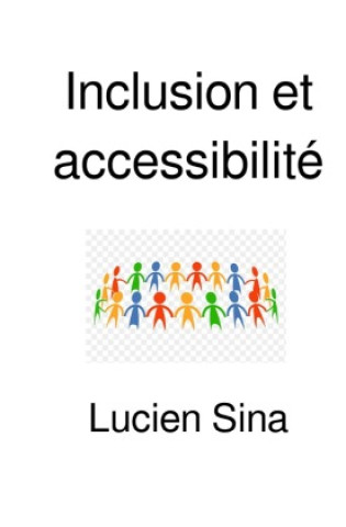 Kniha Inclusion et accessibilité Lucien Sina