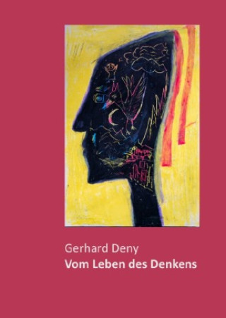 Libro Vom Leben des Denkens Gerhard Deny