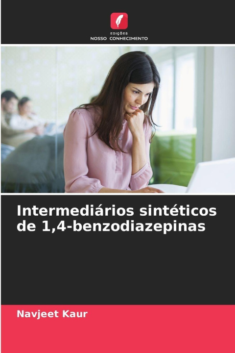 Βιβλίο Intermediários sintéticos de 1,4-benzodiazepinas Navjeet Kaur