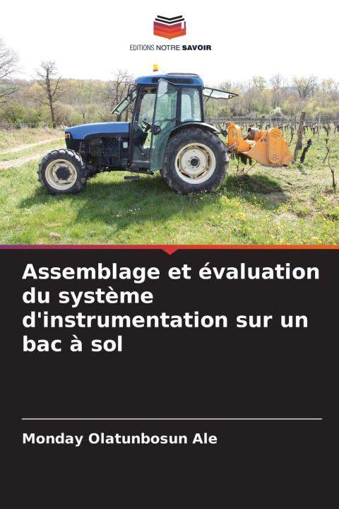 Książka Assemblage et évaluation du système d'instrumentation sur un bac à sol Monday Olatunbosun Ale