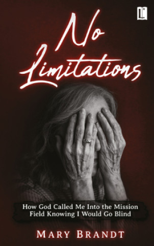 Kniha No limitations Mary Brandt