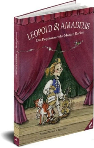 Knjiga Leopold & Amadeus Michael Moratti