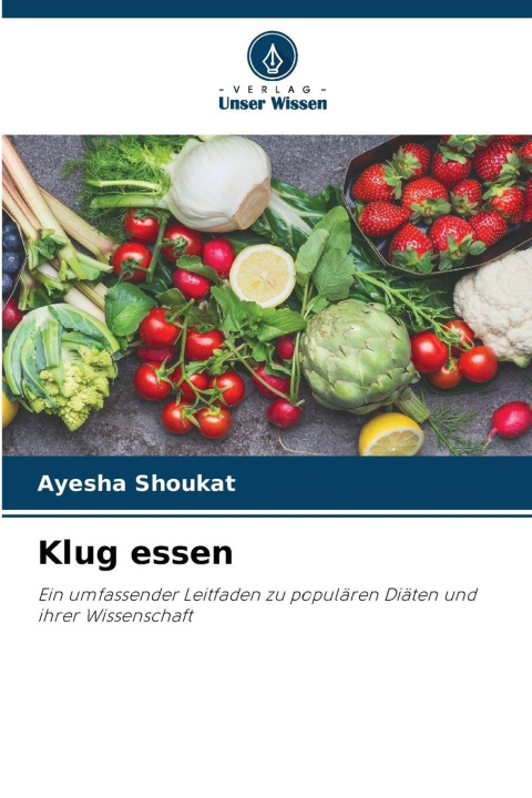 Knjiga Klug essen Ayesha Shoukat