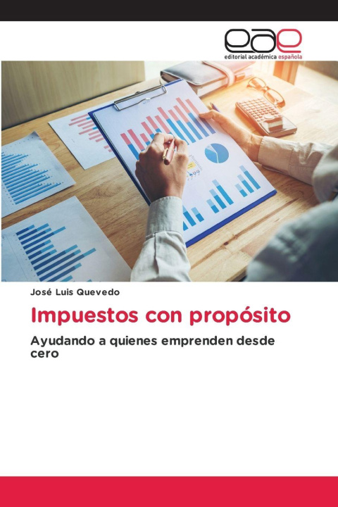 Kniha Impuestos con propósito José Luis Quevedo