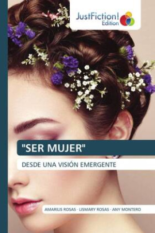 Kniha "SER MUJER" Amarilis Rosas