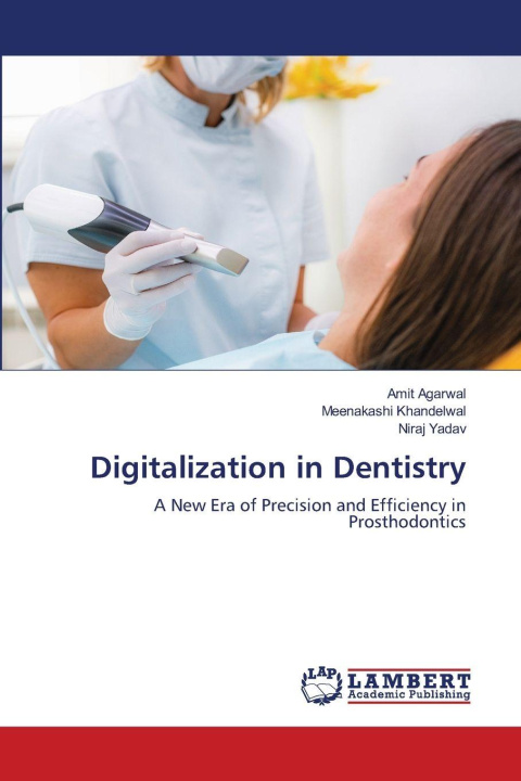 Kniha Digitalization in Dentistry Amit Agarwal