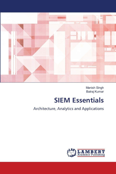 Knjiga SIEM Essentials Manish Singh