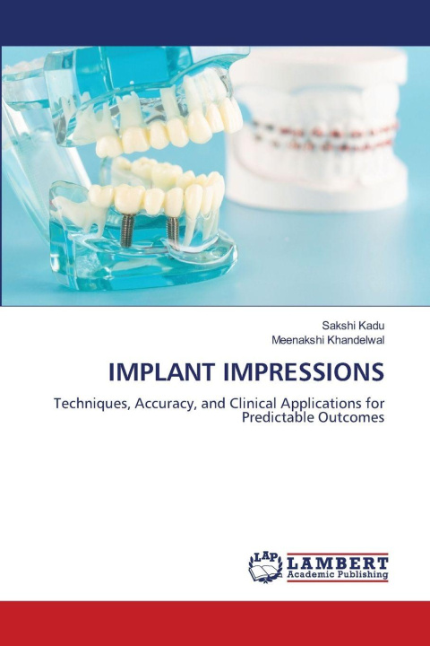 Knjiga IMPLANT IMPRESSIONS Sakshi Kadu
