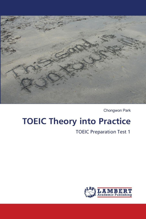 Βιβλίο TOEIC Theory into Practice Chongwon Park