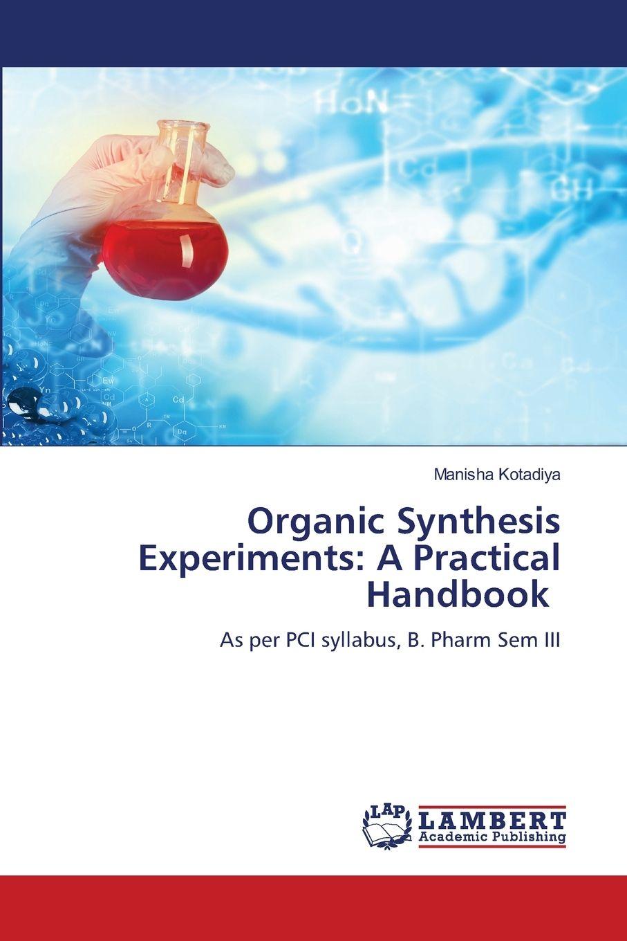 Kniha Organic Synthesis Experiments: A Practical Handbook Manisha Kotadiya