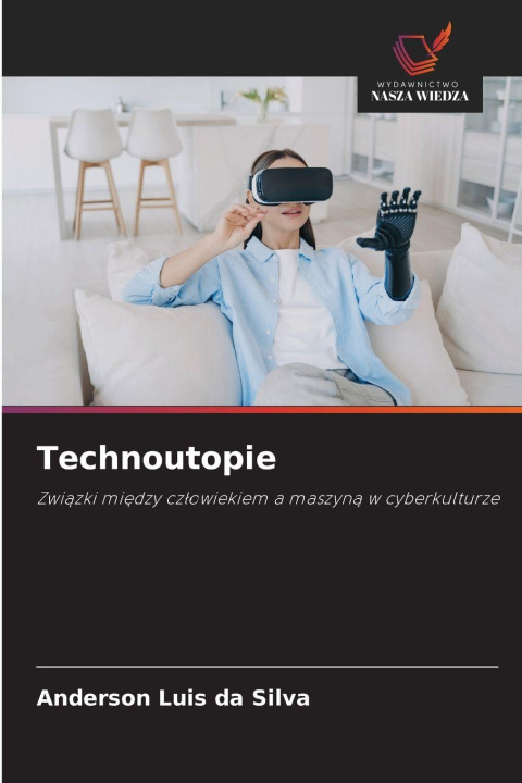 Книга Technoutopie Anderson Luis da Silva