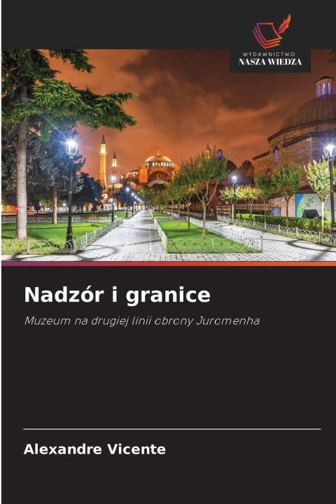 Knjiga Nadzór i granice Alexandre Vicente