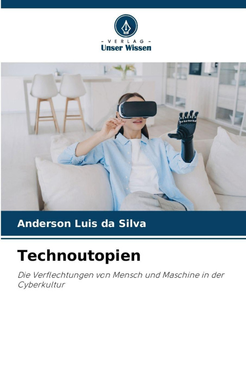 Kniha Technoutopien Anderson Luis da Silva