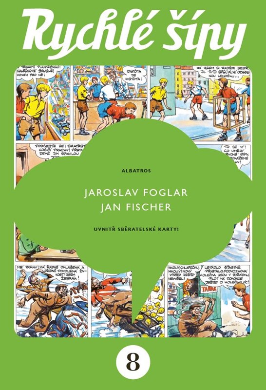 Βιβλίο Rychlé šípy - sběratelské vydání - 8. díl Jaroslav Foglar