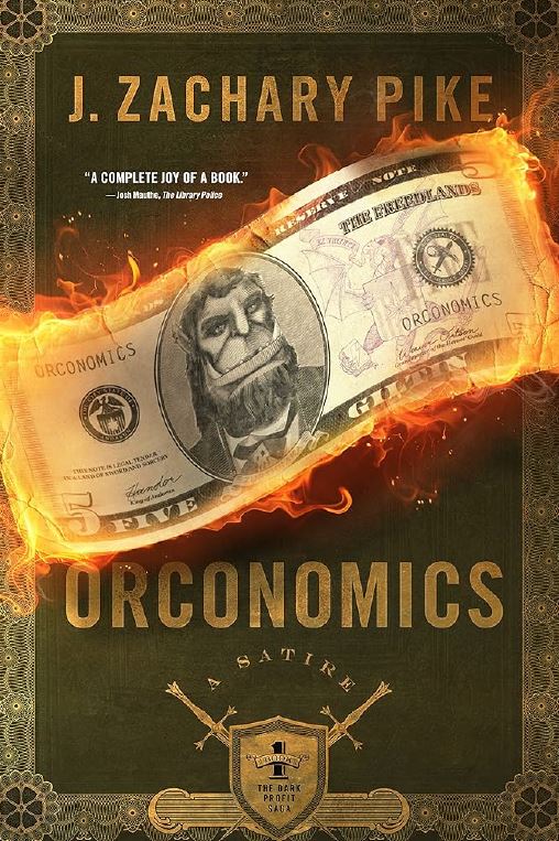 Book Orconomia.una satira J. Zachary Pike