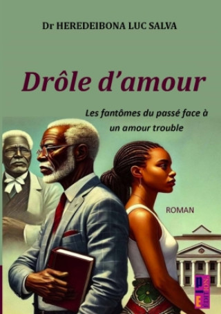 Kniha Drôle d'amour Heredeibona Luc Salva