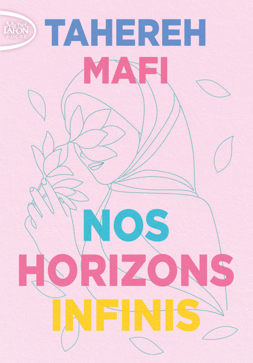 Kniha Nos horizons infinis Tahereh Mafi