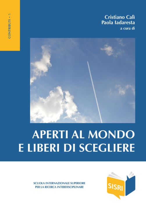 Knjiga Aperti al mondo e liberi di scegliere 