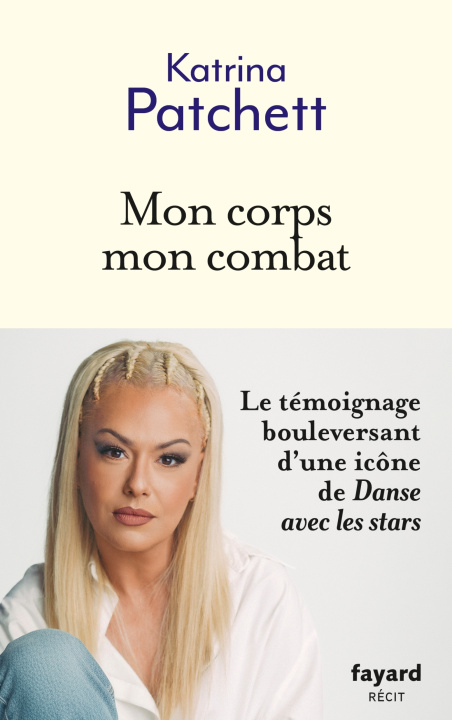 Carte Mon corps ma victoire ! Katrina Patchett