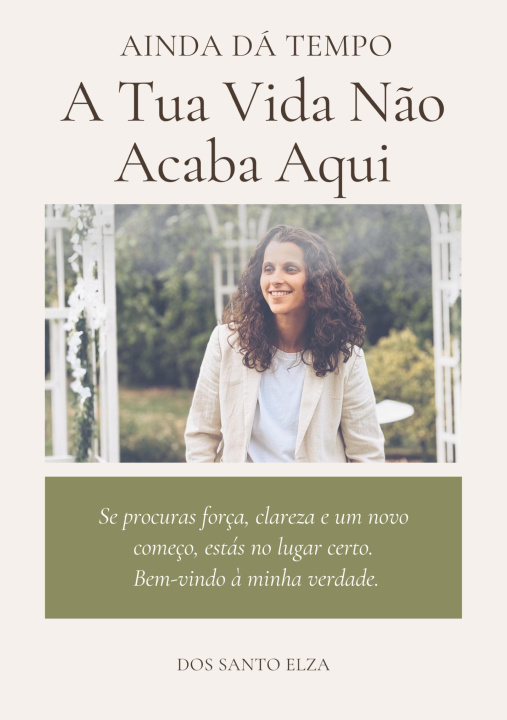 Carte A TUA VIDA N O ACABA AQUI DOS SANTOS ELZA