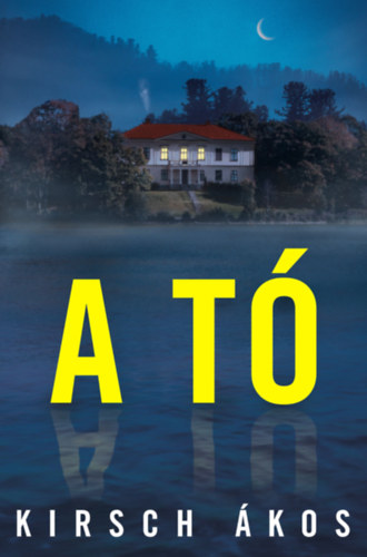 Βιβλίο A tó Kirsch Ákos
