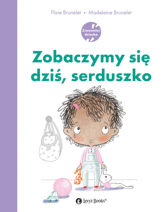 Βιβλίο Zobaczymy się dziś, serduszko Flore Brunelet
