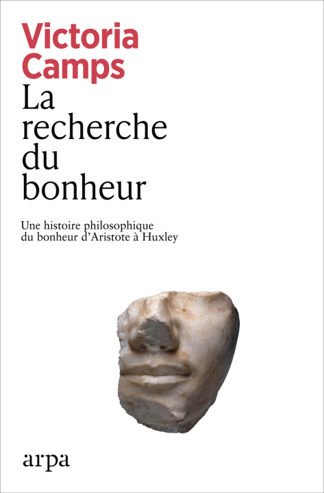 Book La recherche du bonheur Victoria Camps