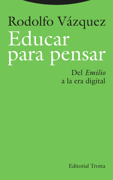 Kniha Educar Para Pensar Rodolfo Vázquez