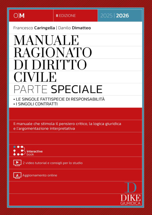 Kniha Manuale ragionato di diritto civile. Parte speciale. Le singole fattispecie di responsabilità. I singoli contratti Francesco Caringella