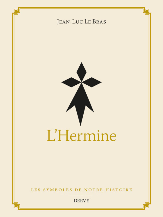 Kniha L'Hermine Jean-Luc Le bras