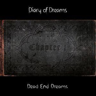 Audio Dead End Dreams - Chapter I Diary of Dreams