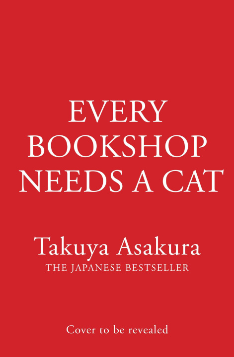 Kniha Every Bookshop Needs a Cat Takuya Asakura