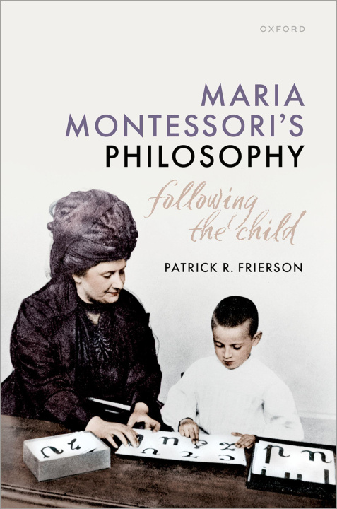 E-book Maria Montessori's Philosophy Patrick R. Frierson