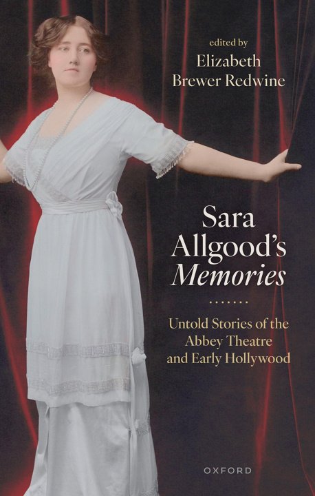 ebook Sara Allgood's Memories Elizabeth Brewer Redwine