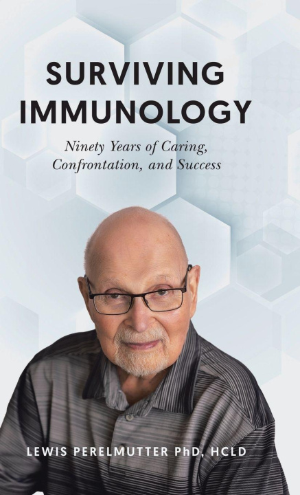 Kniha Surviving Immunology HCLD Lewis Perelmutter PhD